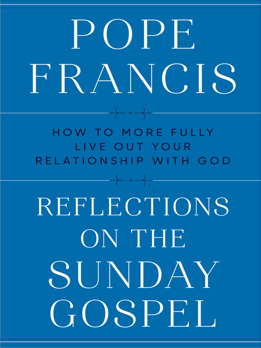 Title details for Reflections on the Sunday Gospel by Pope Francis - Available